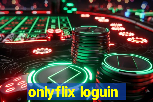 onlyflix loguin